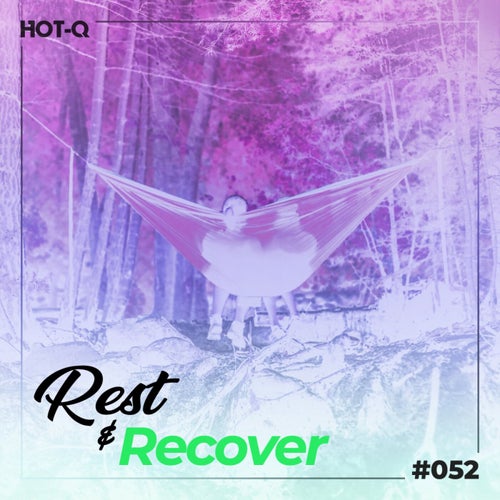 Rest & Recover 052 (2026)