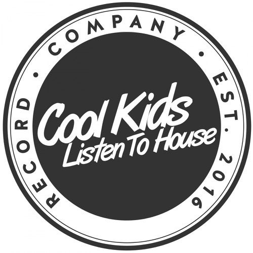 Cool Kids Listen To House