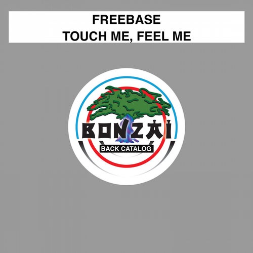Touch Me, Feel Me