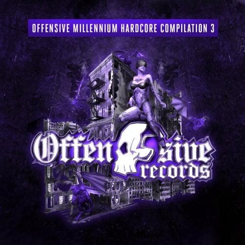 Offensive Millennium Hardcore Compilation - Part 3