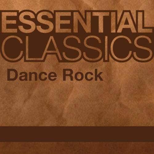 Essential Classics - Dance Rock