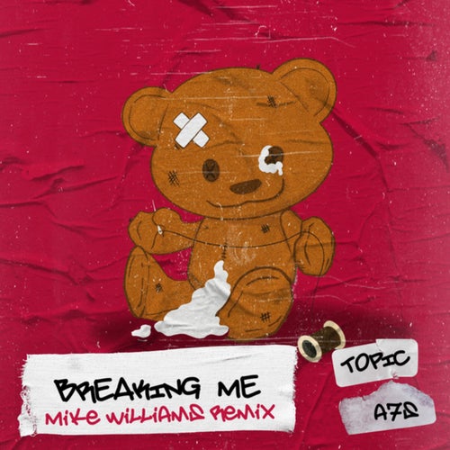 Breaking Me (Mike Williams Remix / Extended Mix)