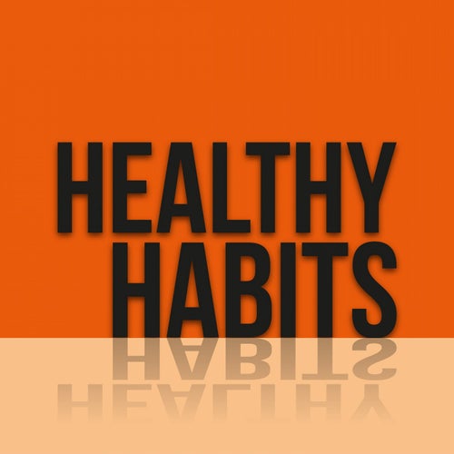 Healthy Habits