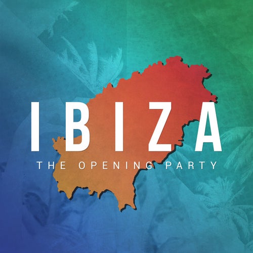 Ibiza Opening Party 2016