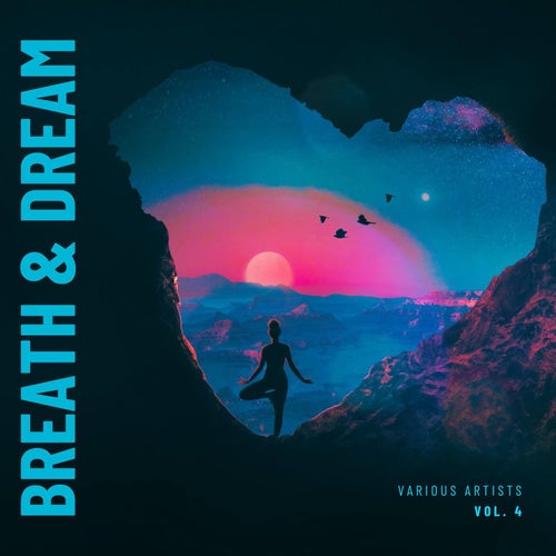 Breath And Dream, Vol. 4 [Estrela Azul]