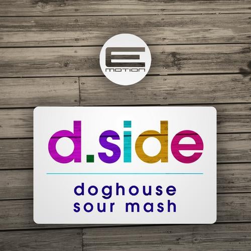 Doghouse / Sour Mash