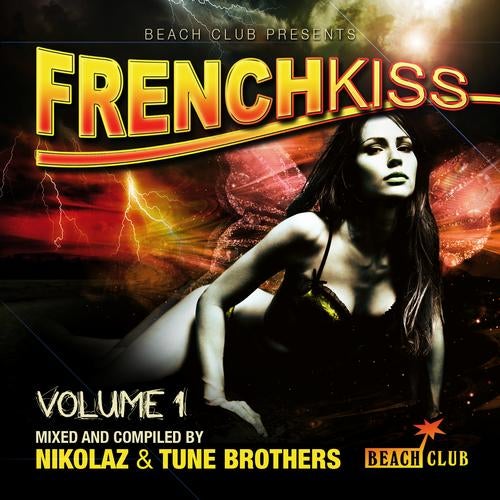 French Kiss Pres. By Nikolaz & Tune Brothers