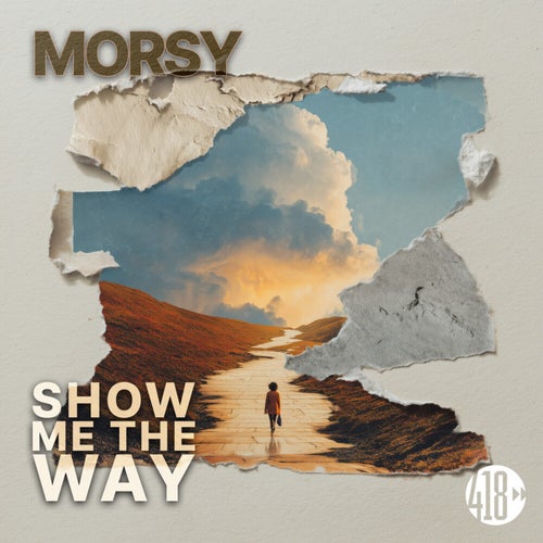 Show Me The Way