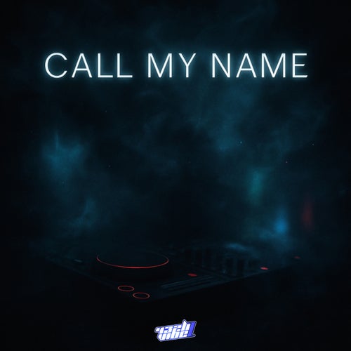 Call My Name