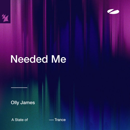 Needed Me