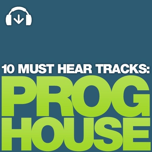 10 Must Hear Progressive House Tracks Week 37