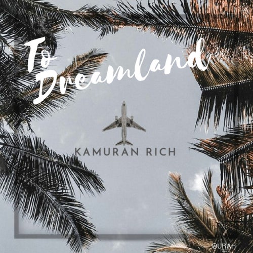 To Dreamland