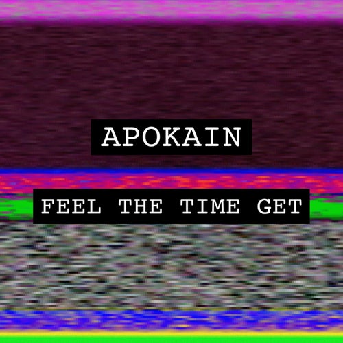 Feel the Time Get (Original Mix)