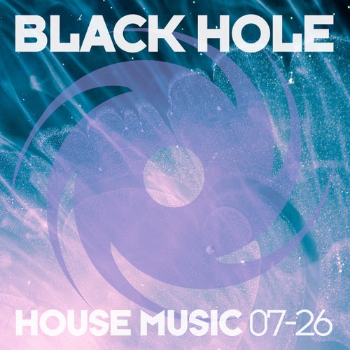 Black Hole House Music 07-26