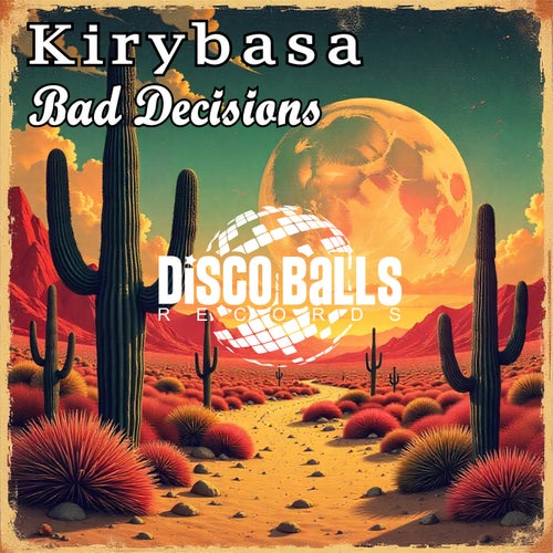 Bad Decisions