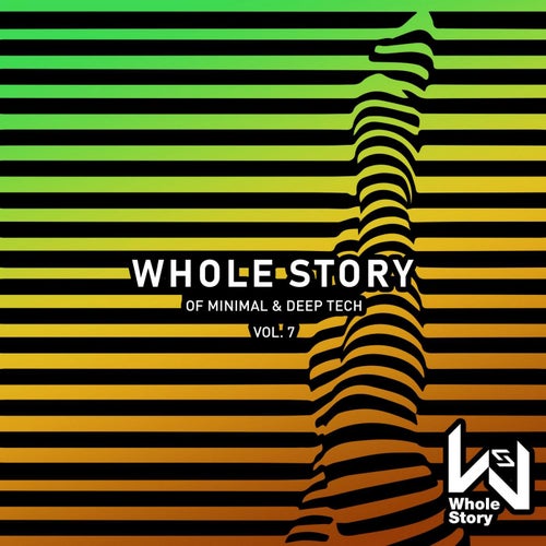 Whole Story Of Minimal & Deep Tech Vol. 7