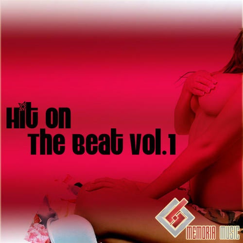 Hit On The Beat Volume 1