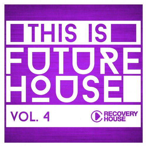 This Is Future House, Vol. 4