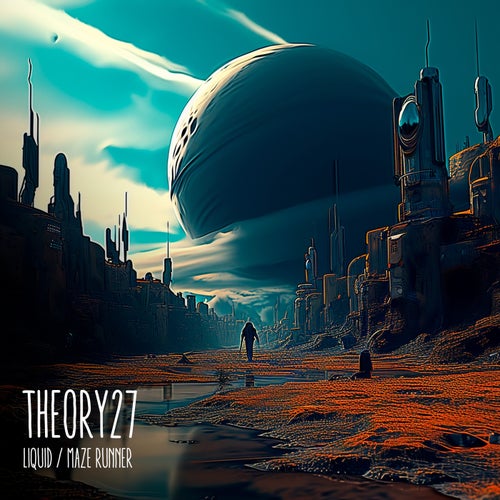  Theory27 - Liquid / Maze Runner (2024) 
