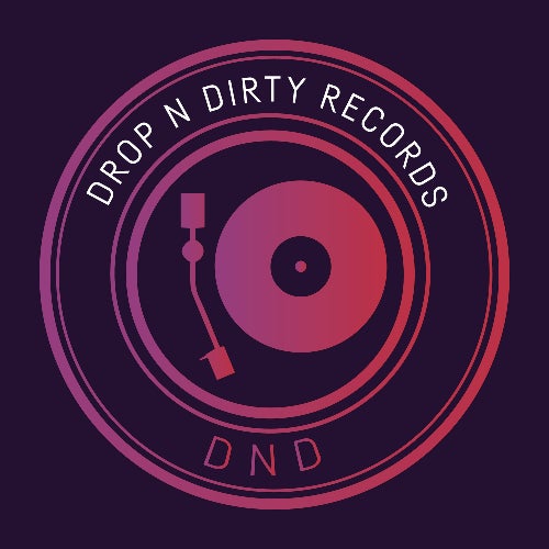 DROP N DIRTY RECORDS