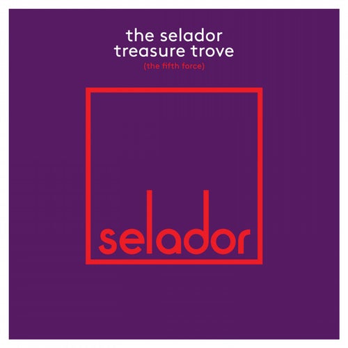 The Selador Treasure Trove (The Fifth Force)