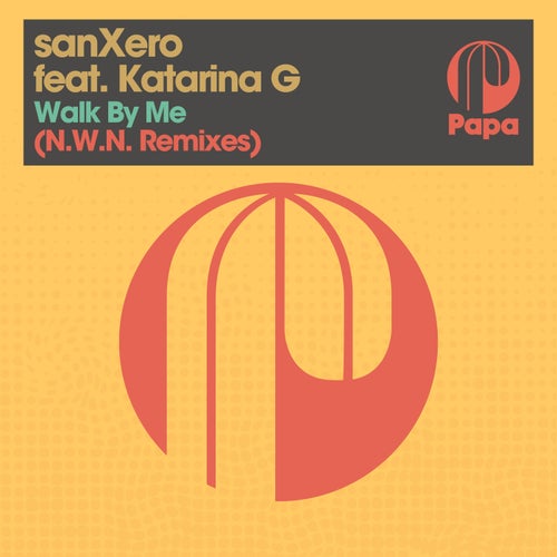 Walk By Me - N.W.N. Remixes
