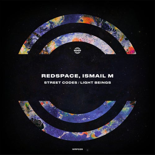  Redspace & ISMAIL.M - Street Codes / Light Beings (2024) 