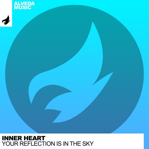 Inner Heart - Your Reflection Is In The Sky (2024)