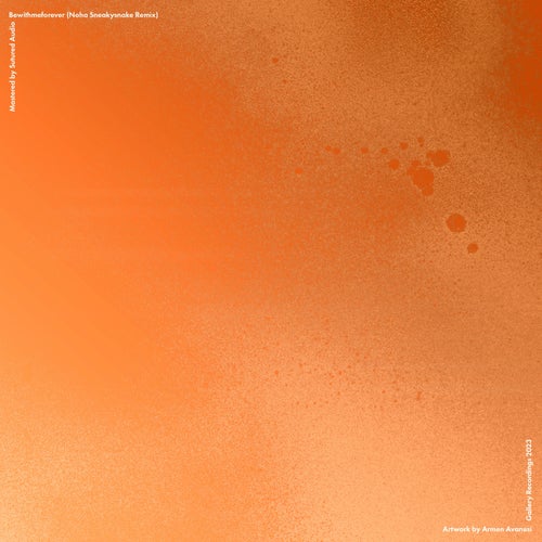 Bewithmeforever (Noha Sneakysnake Remix)