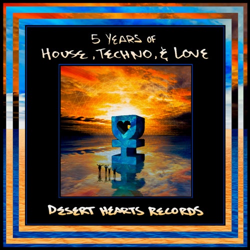 5 Years of Desert Hearts Records