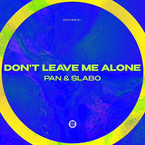 Dont Leave Me Alone