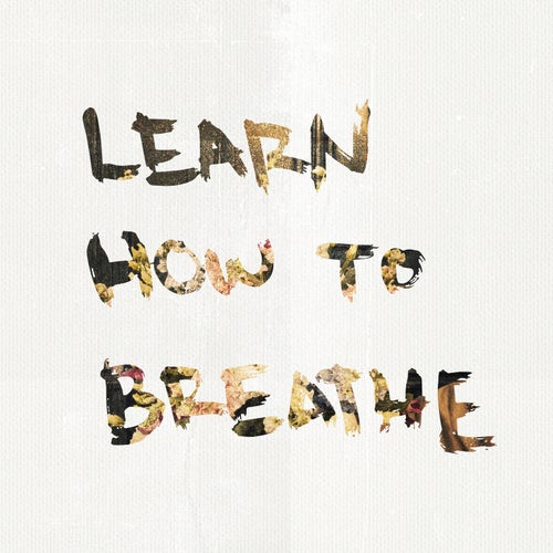 Learn How To Breathe