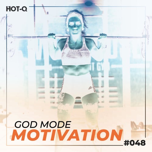 God Mode Motivation 048