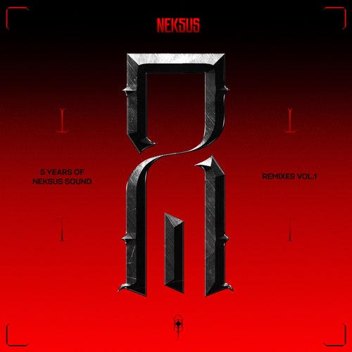 5 Years of Neksus Sound: Remixes Vol. 1