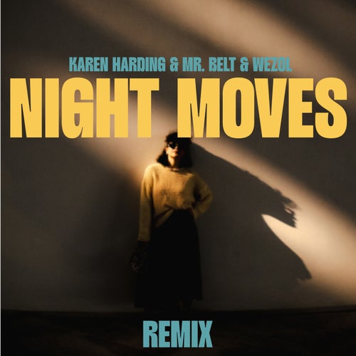  Karen Harding & Mr. Belt & Wezol - Night Moves (Craig Connelly Remix) (2026) 