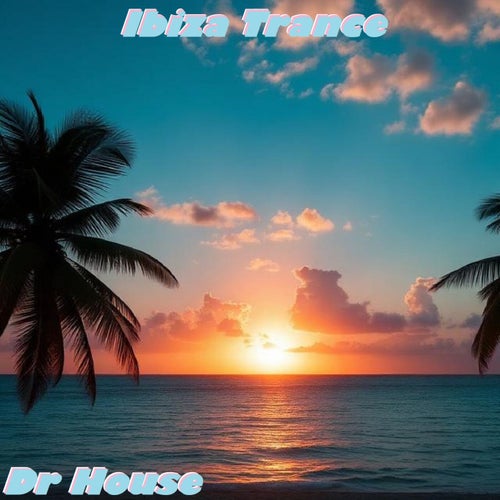Ibiza Trance