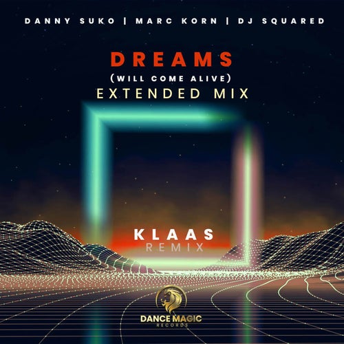 Cover art for Dreams (Will Come Alive)