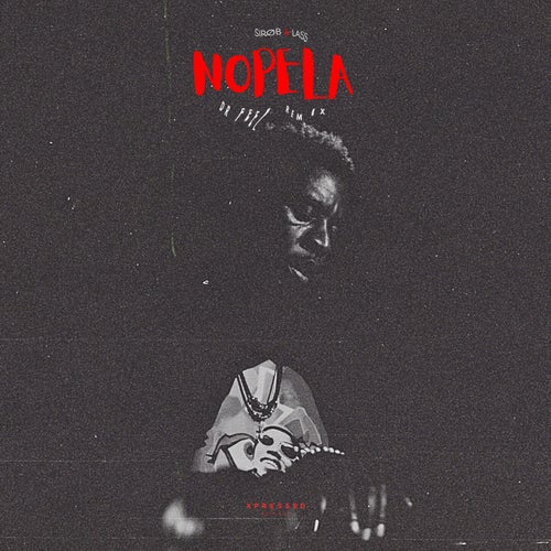 NOPELA (Dr Feel Remix)