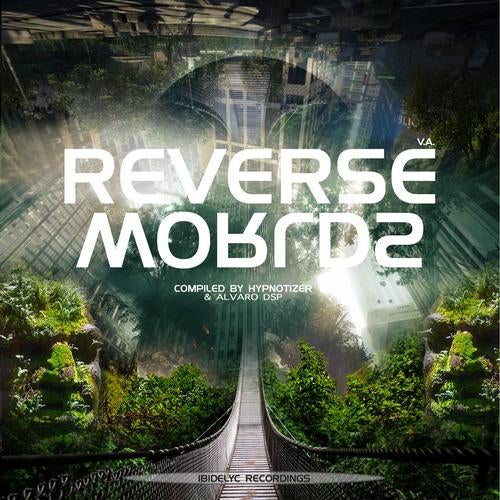 Reverse Worlds, Compiled By Hypnotizer & Alvaro DSP