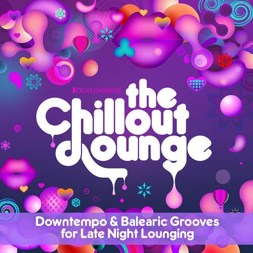 The Chillout Lounge Volume 4 - More Downtempo Grooves for Late Night Lounging