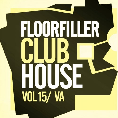 Floorfiller Club House, Vol.15