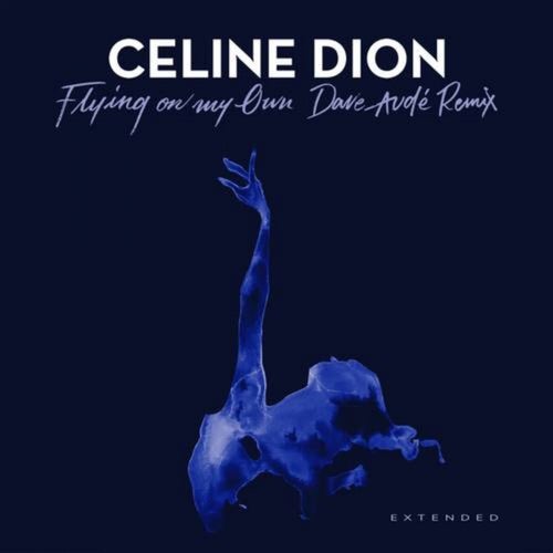 Flying On My Own (Dave Audé Extended)