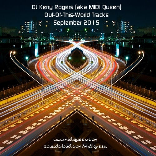 OutOfThisWorld Sept 2015 - DJ Kerry Rogers