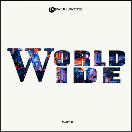90watts Worldwide Part 2