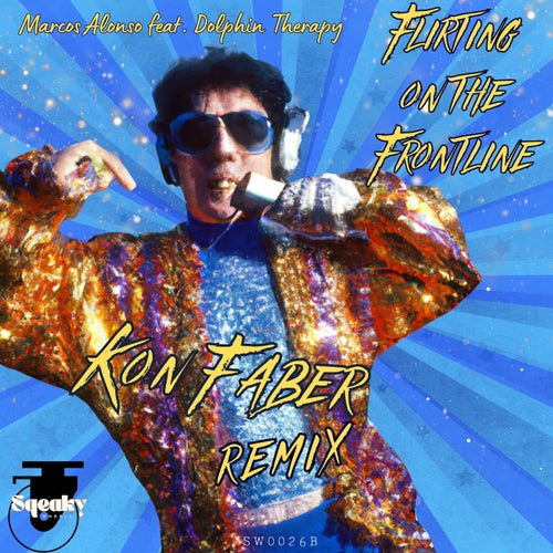 Flirting on the Frontline (Kon Faber Remix)