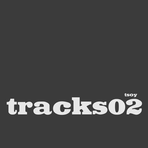 Tracks 02