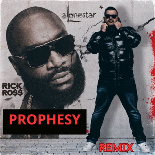 Prophesy (Remix)