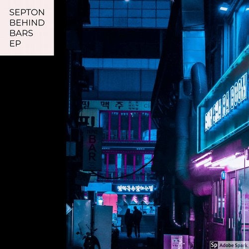 Septon - Behind Bars [EP] 2019