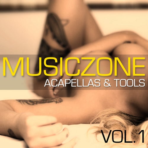 Musiczone Acapellas &amp; Tools, Vol. 1