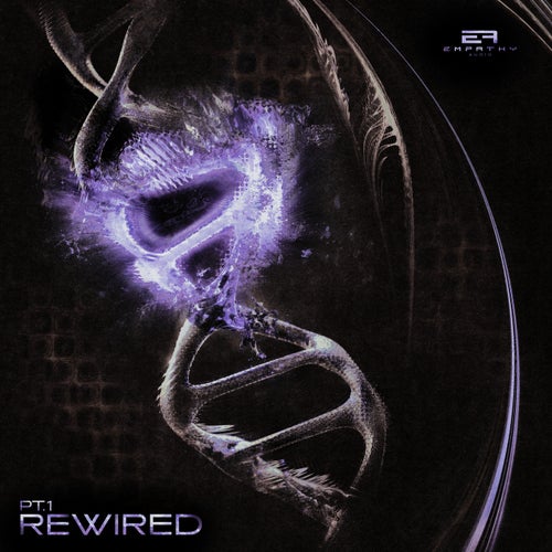 Empathy Audio Presents: Rewired 1